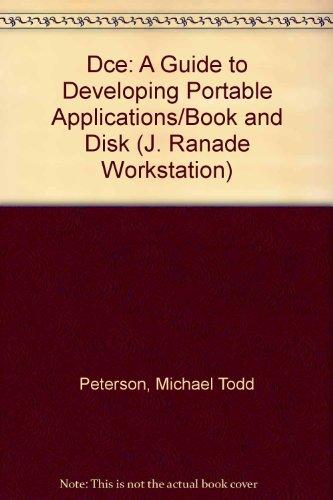 Book Dce: A Guide To Developing Portable Applications/book And Disk (j. Ranade Workstation) free