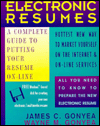 Book Electronic Resumes: A Complete Guide to Putting Your Resume On-Line free