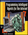 Book Programming Intelligent Agents for the Internet free