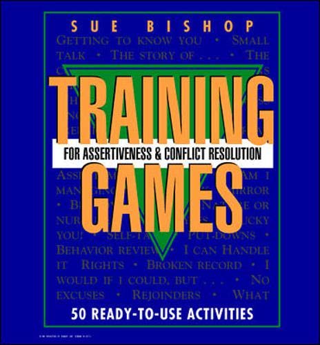 Book Training Games For Assertiveness And Conflict Resolution: 50 Ready To Use Activity free