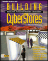 Book Building Cyberstores: Installation, Transaction Processing, and Management free