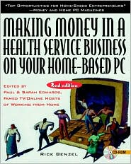 Book Making Money in a Health Service Business on Your Home-Based PC free