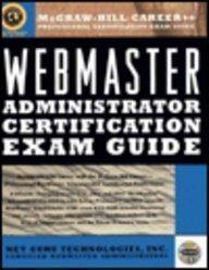 Book Webmaster Administrator Certification Exam Guide (Certification Series) free