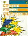 Book Programming and Customizing the Pic Microcontroller free