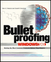 Book Bulletproofing Windows 98: Solving the Most Common Problems Before They Happen free