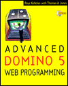 Book Advanced Domino 5 Web Programming (Lotus Notes/Domino Series) free