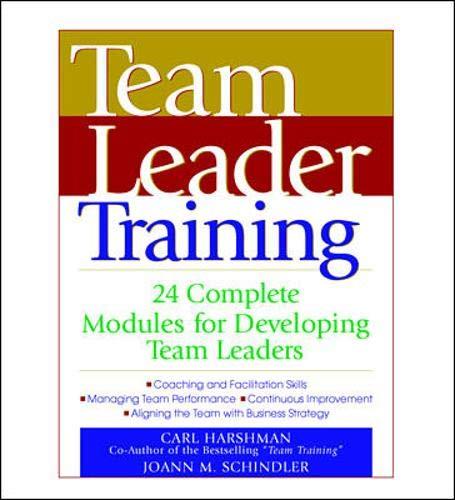 Book Team Leader Training: 24 Complete Modules for Developing Team Leaders free