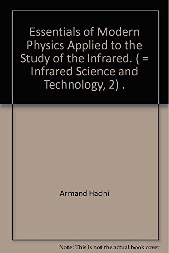 Book Essentials of Modern Physics Applied to the Study of the Infrared free