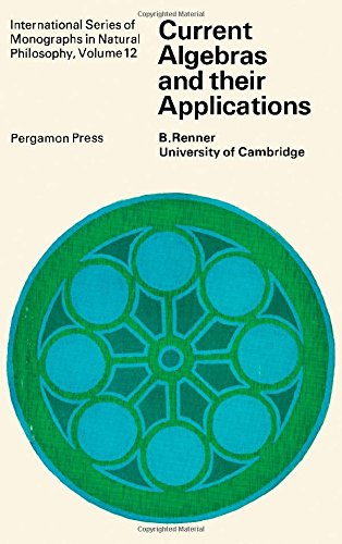 Book Current algebras and their applications (International series of monographs in natural philosophy, vol. 12) free