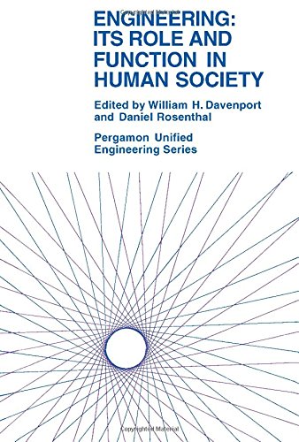 Book Engineering Its Role and Function In Human Society free