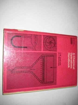 Book A Chemical Operatives' Handbook (library Of Industrial And Commerical Education And Training. Chemical Plant Operatives) free