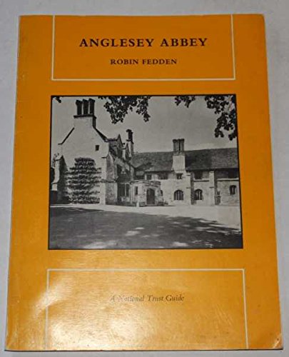 Book Anglesey Abbey: A Guide, (a National Trust Guide) free