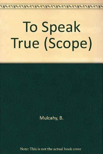 Book To speak true (The Pergamon English library) free
