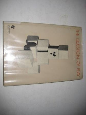 Book The Question of Play. (English Library) free