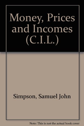 Book Money, Prices, And Incomes, (introductory Workbooks In Economic Problems) free