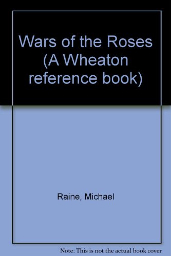 Book The Wars Of The Roses (a Wheaton Reference Book) free