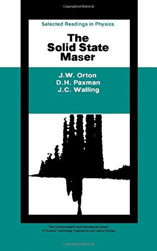 Book The Solid State Maser (Selected Readings in Physics) free