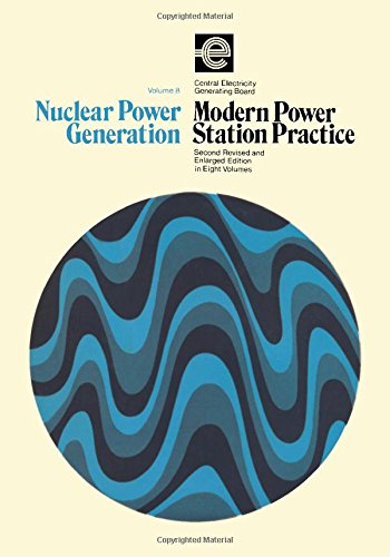 Book Nuclear Power Generation: Modern Power Station Practice free