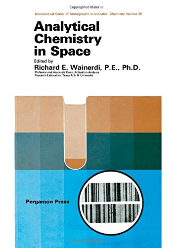 Book Analytical chemistry in space, (International series of monographs in analytical chemistry) free