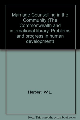 Book Marriage Counselling In The Community (commonwealth And International Library. Problems And Progress In Human Development) free