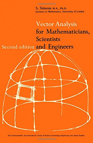 Book Vector Analysis For Mathematicians Scientists And Engineers free