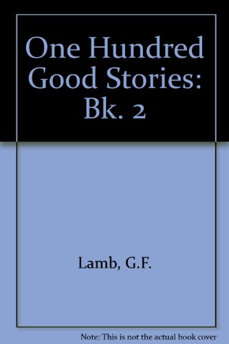 Book One Hundred Good Stories: Bk. 2 free