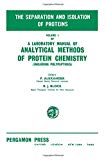 Book The Separation and Isolation of Proteins: a Laboratory Manual of Analytical Methods of Protein Chemistry (Including Polypeptides) free