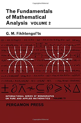 Book Fundamentals of Mathematical Analysis: v. 2 (Pure & Applied Mathematics Monograph) free