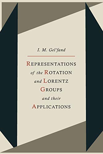 Book Representations of the rotation and Lorentz groups and their applications. Translated by G. Cummins and T. Boddington. English translation editor. H.K. Farahat. free