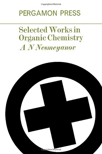Book Selected Works in Organic Chemistry free