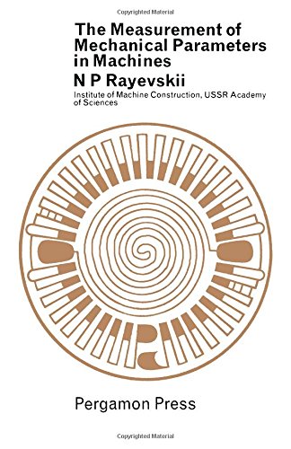 Book The Measurement Of Mechanical Parameters In Machines free