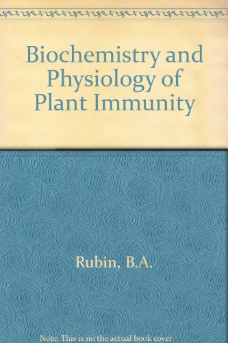 Book Biochemistry And Physiology Of Plant Immunity free