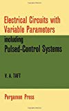 Book Electrical Problems of the Theory of Circuits with Variable Parameters and of the Synthesis of Pulse and Digital Automatic Controllers free