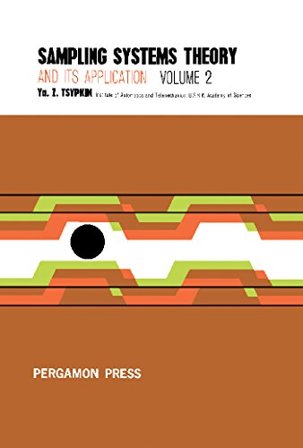 Book Sampling Systems Theory and Its Application: International Series of Monographs on Electronics and Instrumentation free