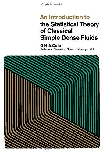 Book an Introduction to the Statistical Theory of Classical Simple Dense Fluids free