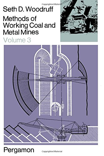 Book Methods of Working Coal and Metal Mines: Planning and Operation of Mining Systems v. 3 free