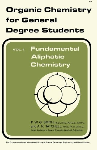Book Fundamental Aliphatic Chemistry: Organic Chemistry for General Degree Students (v. 1) free