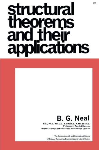 Book Structural Theorems And Their Applications: The Commonwealth And International Library: Structures And Solid Body Mechanics Division free