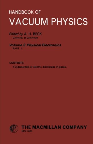 Book Physical Electronics: Handbook of Vacuum Physics, Part 1 (Vol 2) free