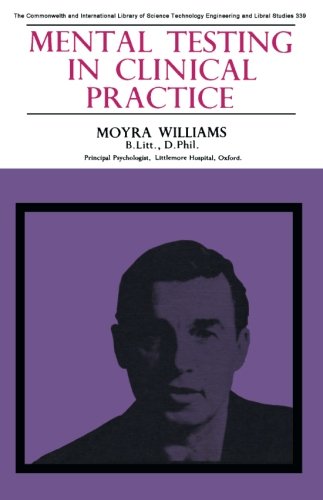 Book Mental Testing in Clinical Practice: The Commonwealth and International Library: Mental Health and Social Medicine Division free