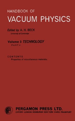 Book Handbook of Vacuum Physics: Technology, Part 4 (Vol 3) free