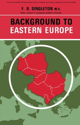 Book Background to Eastern Europe: The Commonwealth and International Library: Liberal Studies Division free