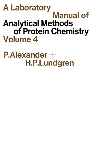 Book A Laboratory Manual of Analytical Methods of Protein Chemistry: Volume 4 free