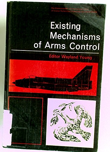 Book Existing Mechanisms Of Arms Control. free
