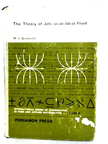 Book Theory of Jets in Ideal Fluids (Pure & Applied Mathematics Monograph) free