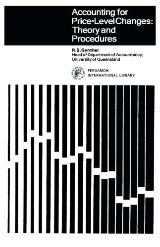 Book Accounting for Price-Level Changes-Theory and Procedures: Pergamon International Library of Science, Technology, Engineering and Social Studies free