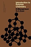 Book An Introduction to Polymer Chemistry: The Commonwealth and International Library: Intermediate Chemistry Division free