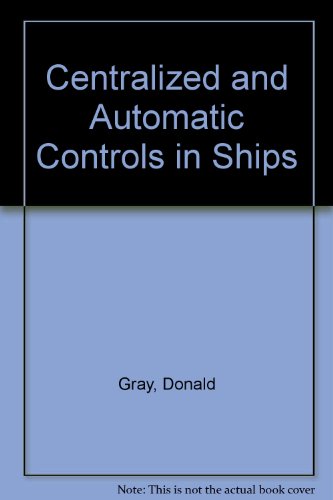 Book Centralized And Automatic Controls In Ships free