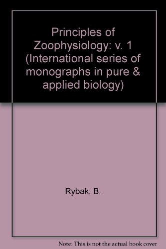 Book Principles Of Zoophysiology, (international Series Of Monographs In Pure And Applied Biology. Zoology) (v. 1) free