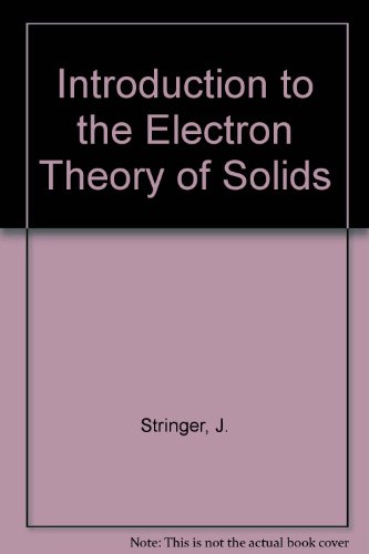 Book An Introduction To The Electron Theory Of Solids free